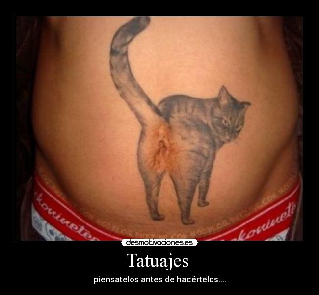 Tatuajes - piensatelos antes de hacértelos....