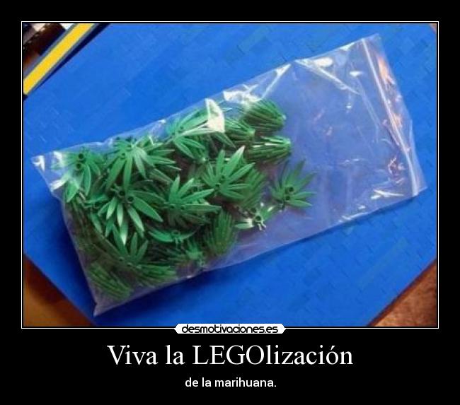 carteles lego marihuana legalizacion desmotivaciones