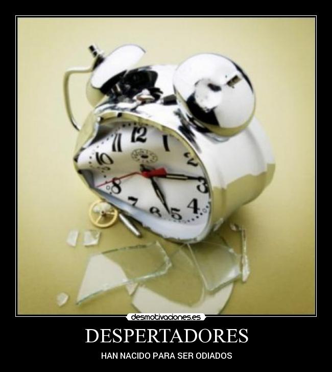 DESPERTADORES -