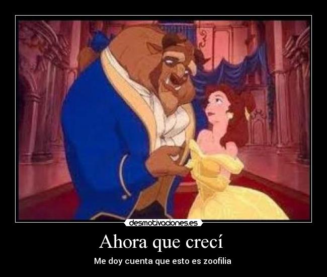 Ahora que crecí - Me doy cuenta que esto es zoofilia