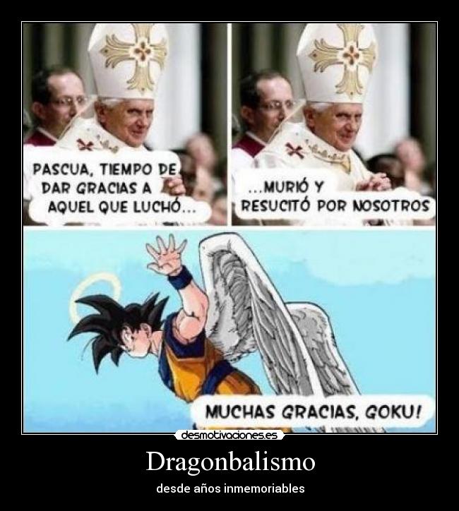 Dragonbalismo - desde años inmemoriables