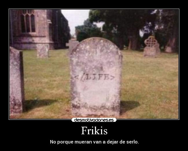 carteles frikis desmotivaciones