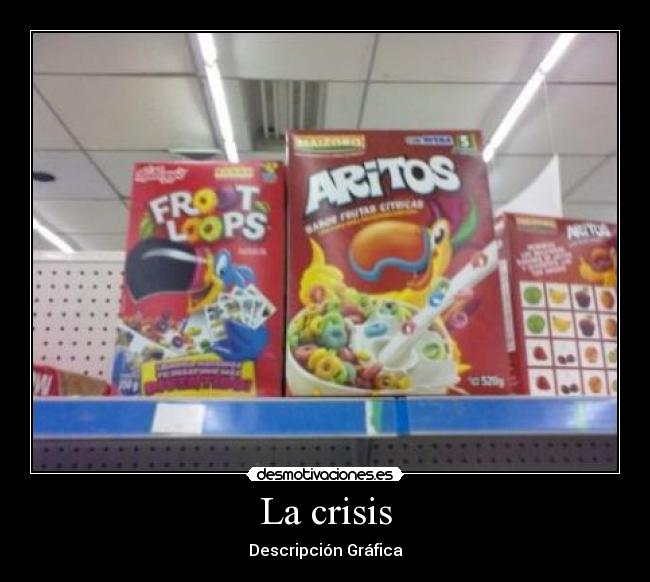 La crisis -