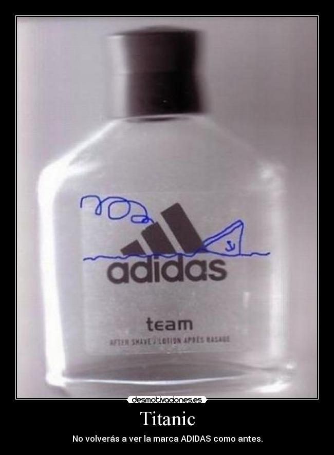 carteles titanic adidas desmotivaciones