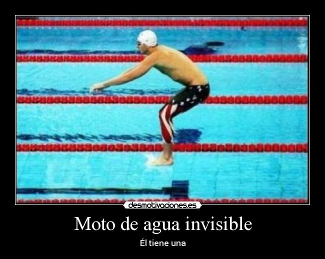 Moto de agua invisible - Él tiene una