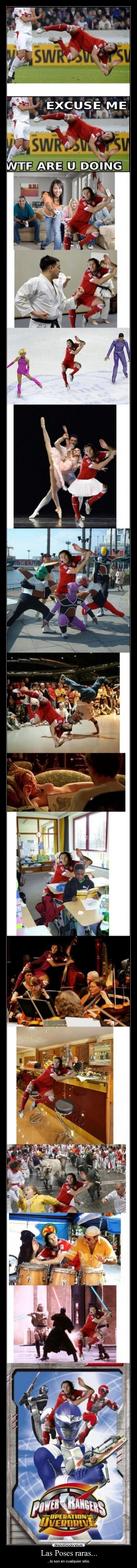 Las Poses raras... -