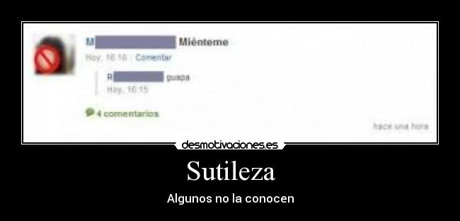 Sutileza - Algunos no la conocen