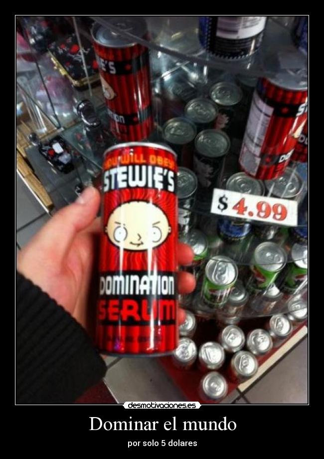 Dominar el mundo - por solo 5 dolares