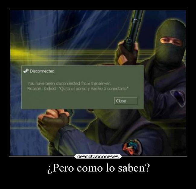 ¿Pero como lo saben? - 