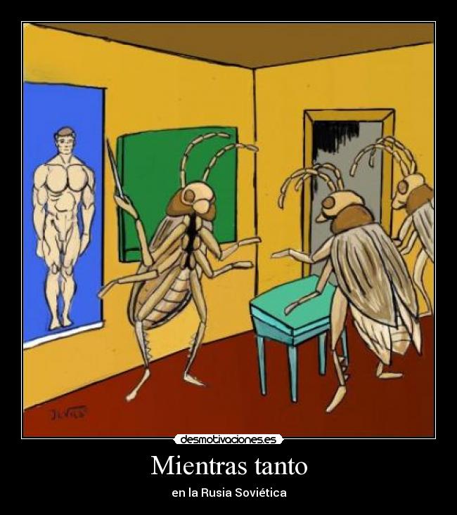 Mientras tanto - en la Rusia Soviética