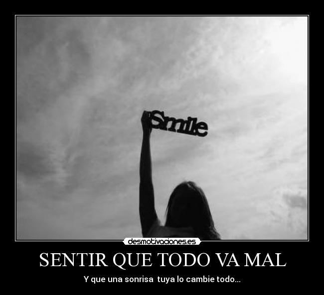 SENTIR QUE TODO VA MAL - 