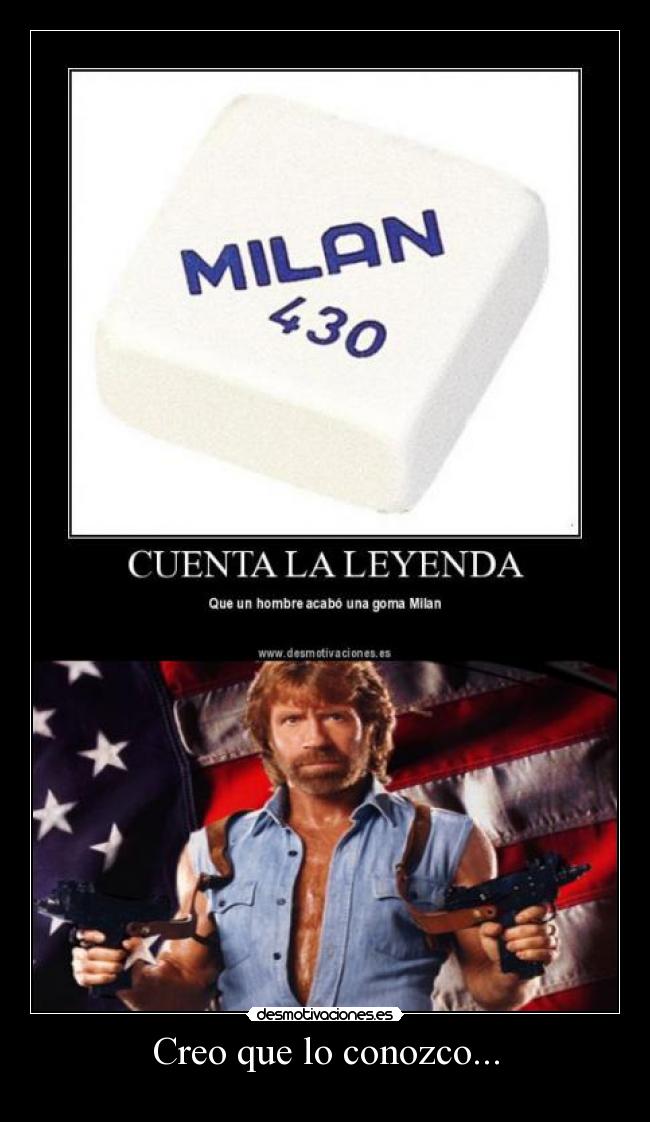 Creo que lo conozco... -