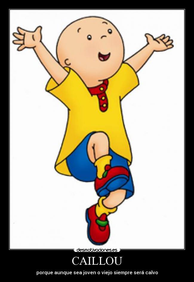 carteles caillou desmotivaciones