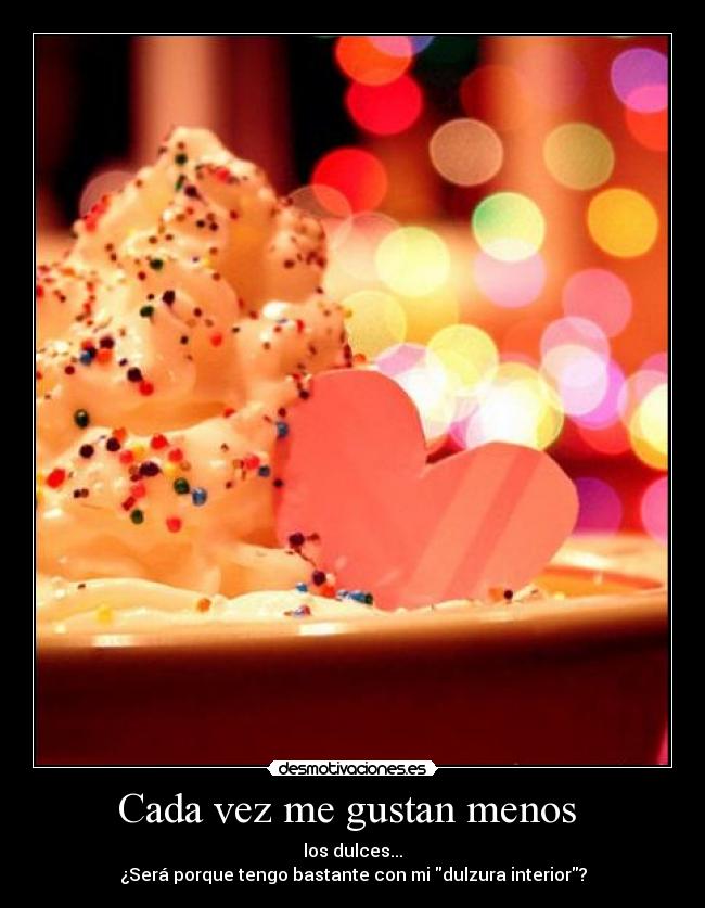 Cada vez me gustan menos -