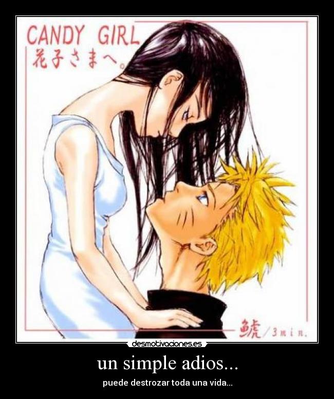 un simple adios... - puede destrozar toda una vida...