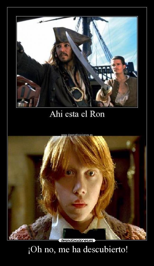 ¡Oh no, me ha descubierto! -