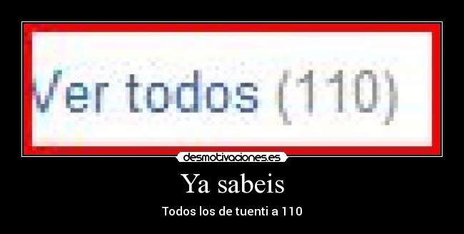 Ya sabeis - Todos los de tuenti a 110