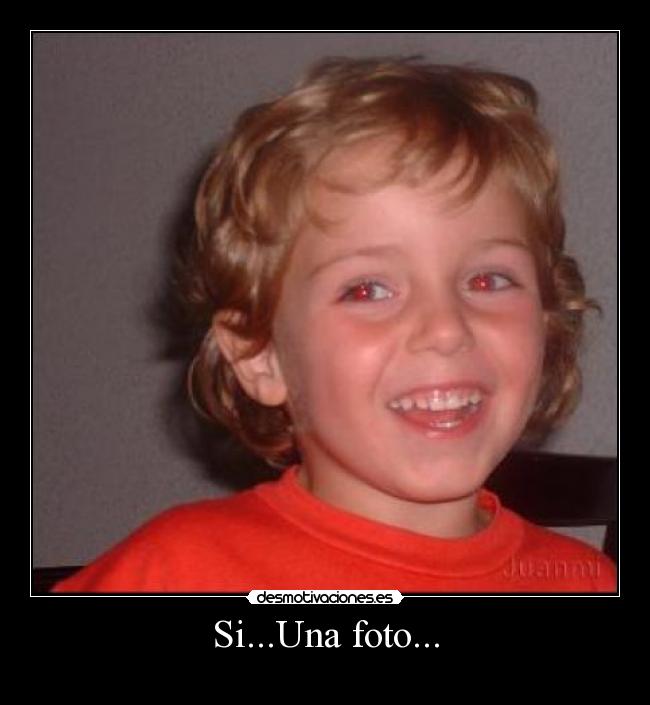 Si...Una foto... -