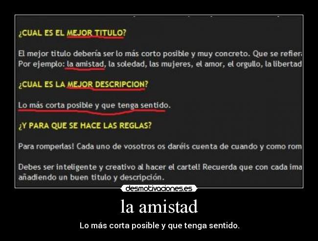 la amistad - Lo más corta posible y que tenga sentido.