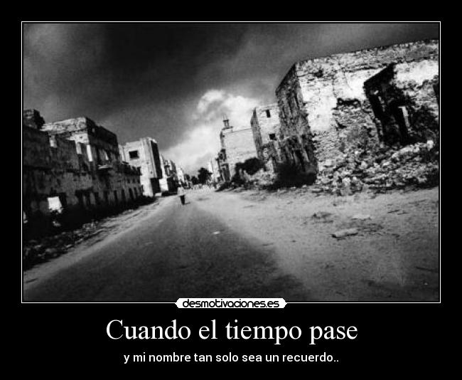Cuando el tiempo pase - 