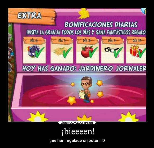 ¡bieeeen! - ¡me han regalado un putón! :D