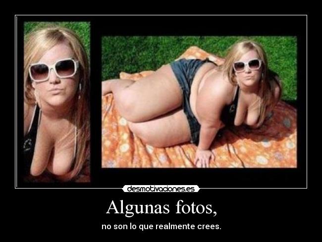 Algunas fotos, - no son lo que realmente crees.