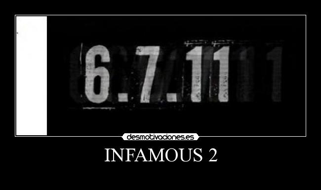 INFAMOUS 2 -