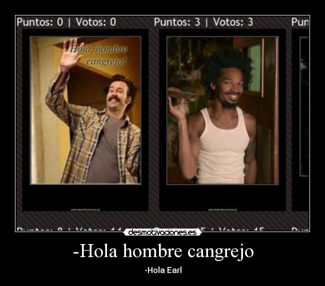 -Hola hombre cangrejo -