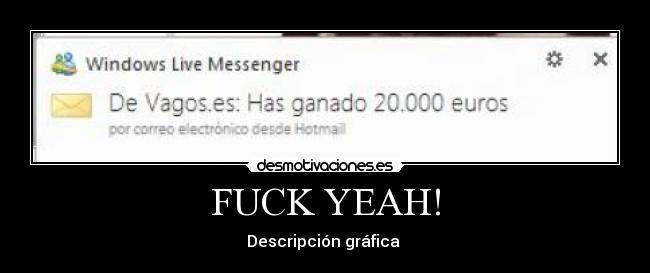 FUCK YEAH! - Descripción gráfica