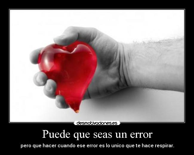 Puede que seas un error - 
