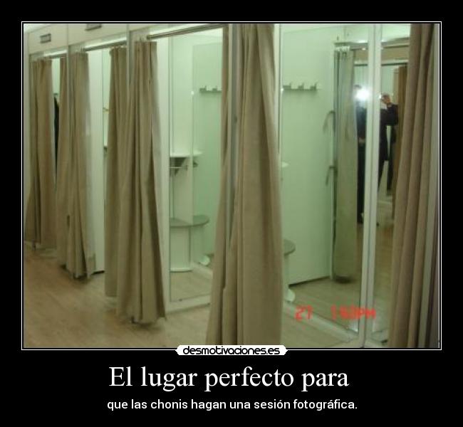El lugar perfecto para  - 