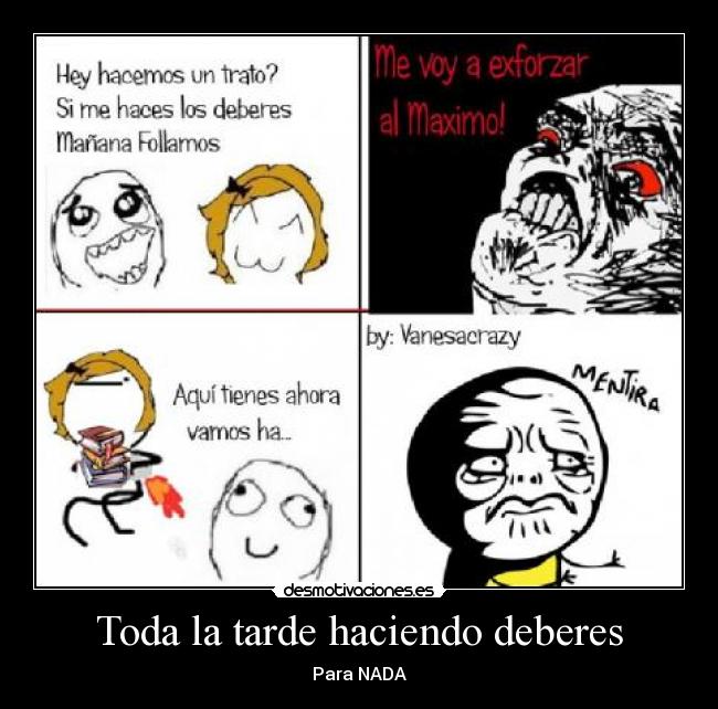 Toda la tarde haciendo deberes - Para NADA