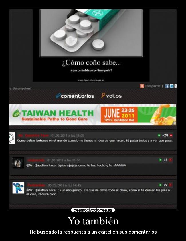 Yo también - He buscado la respuesta a un cartel en sus comentarios