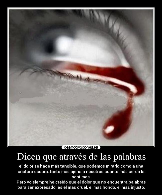 Dicen que através de las palabras - 