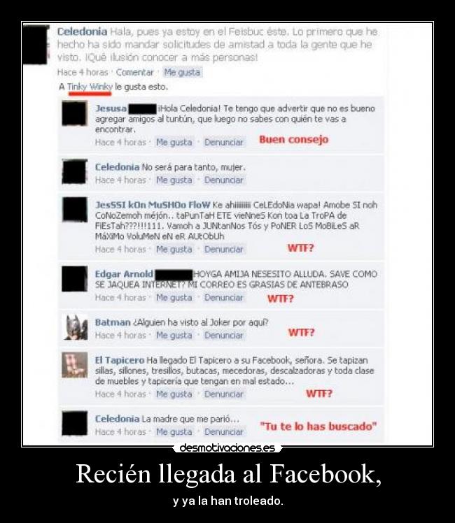 Recién llegada al Facebook, - y ya la han troleado.