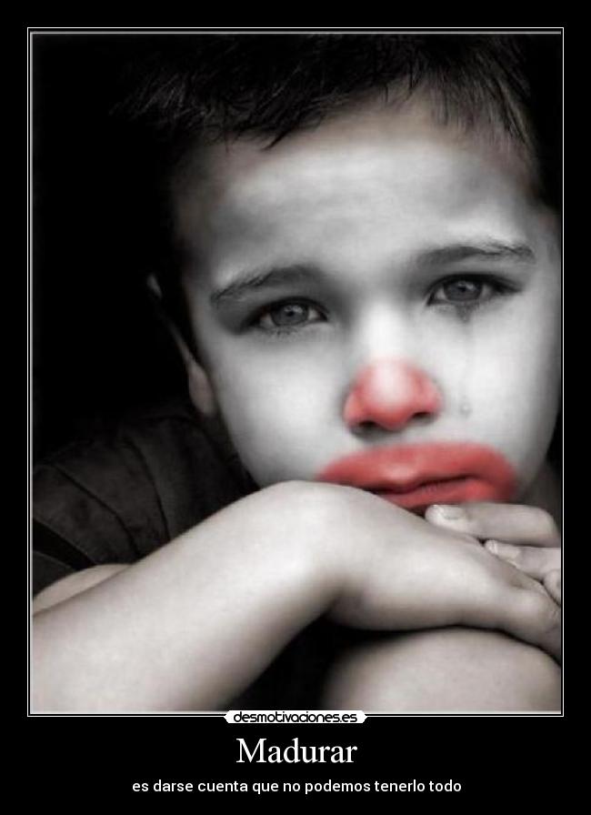 carteles madurar madurar desmotivaciones
