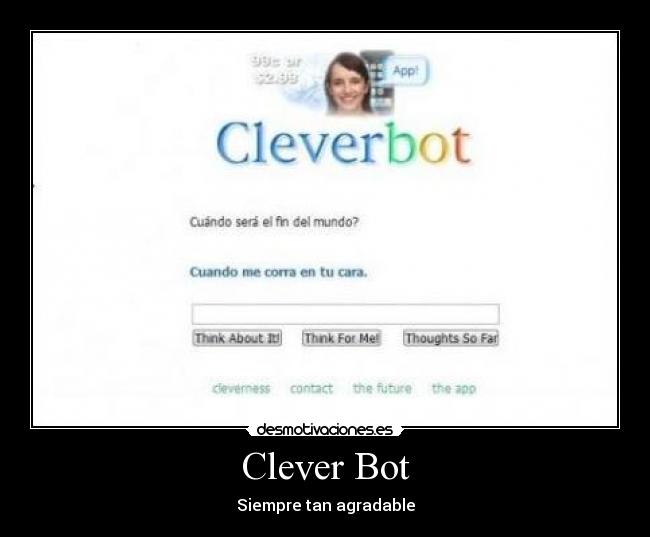 Clever Bot - Siempre tan agradable