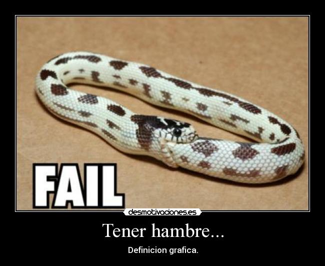 Tener hambre... -