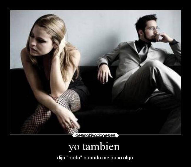 yo tambien -