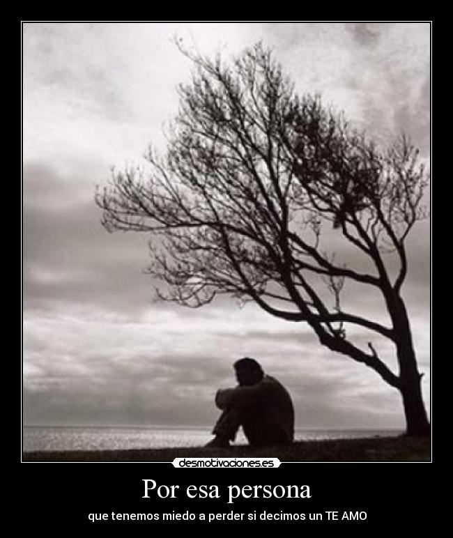 Por esa persona -