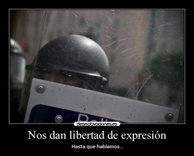 Nos dan libertad de expresión - Hasta que hablamos...