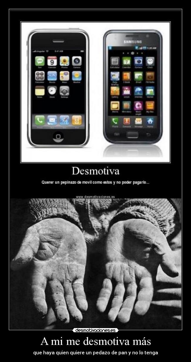 A mi me desmotiva más - 