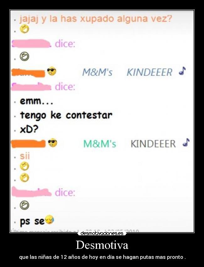 Desmotiva - que las niñas de 12 años de hoy en día se hagan putas mas pronto .