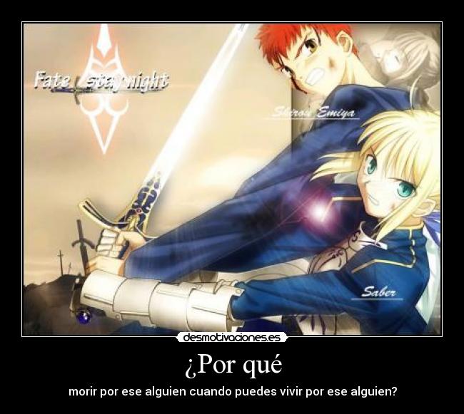 carteles fate stay nightanime desmotivaciones