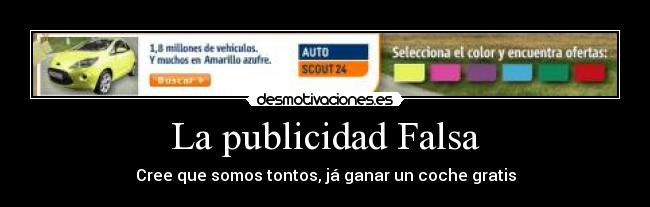 La publicidad Falsa -