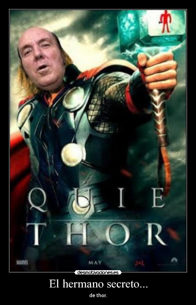 El hermano secreto... - de thor.