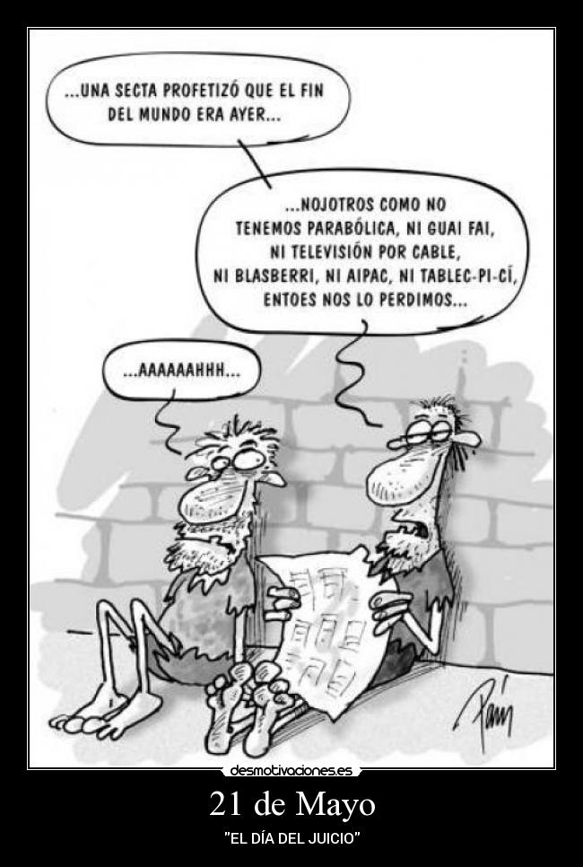 21 de Mayo - EL DÍA DEL JUICIO