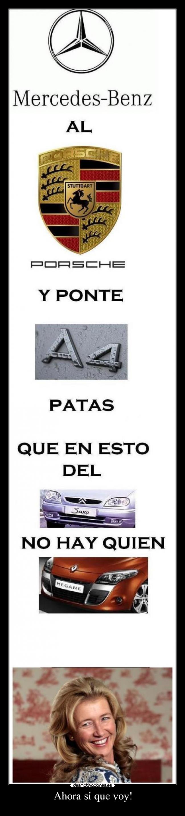 Ahora sí que voy! -