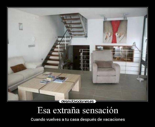 Esa extraña sensación -