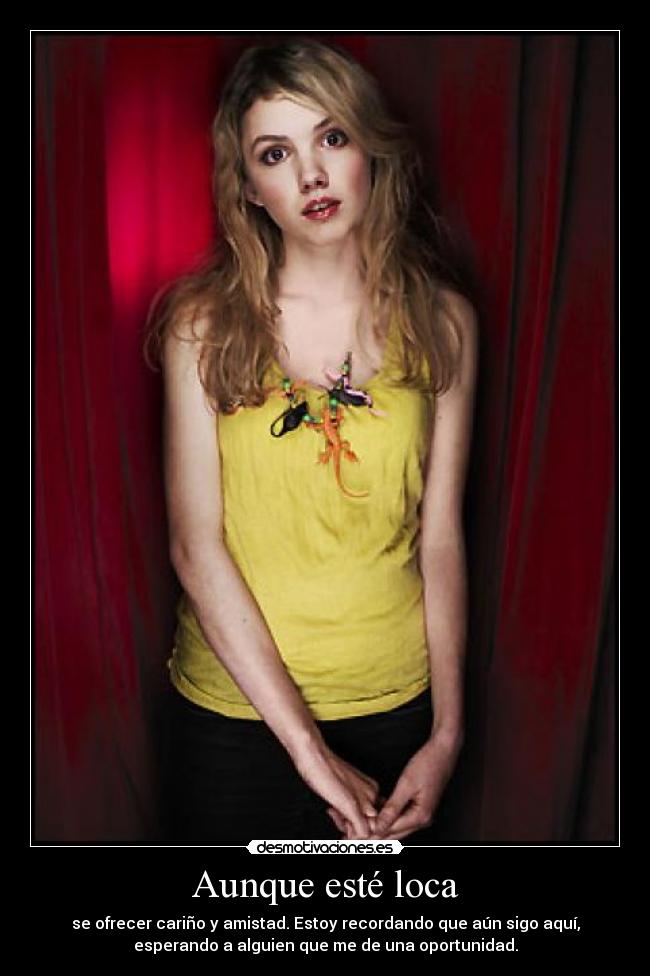 Aunque esté loca - 